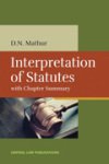 Interpretation of Statutes-D. N. Mathur