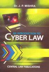 An Introduction to Cyber Law-J. P. Mishra