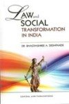 Law & Social Transformation In India-Bhagyashree A. Deshpande