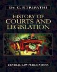 History of Courts & Legislation-G. P. Tripathi